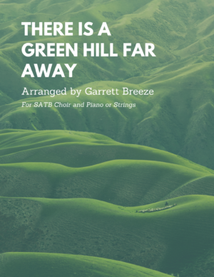 There is a green hill far away new