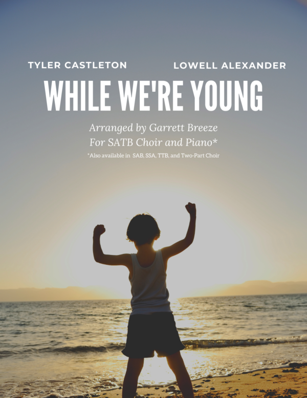 SATB COVER While Were Young